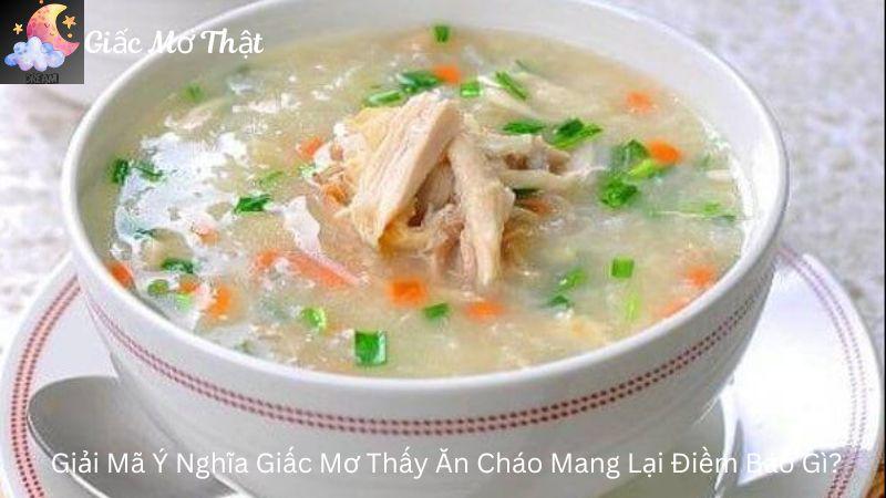 Ăn cháo cá thiu trong giấc mơ