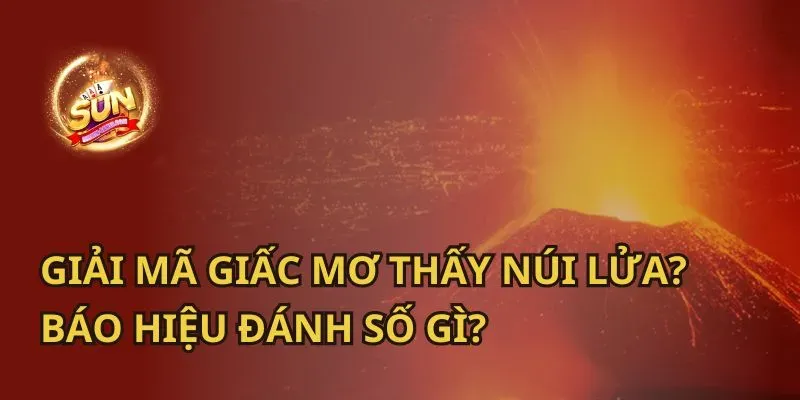 Giải mã giấc mơ núi đá số đề