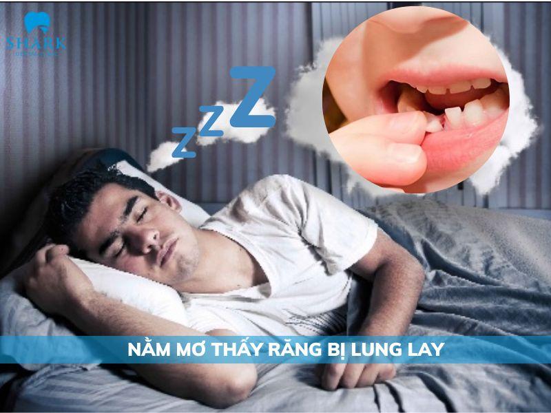 Giải mã giấc mơ răng lung lay