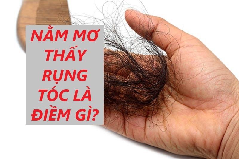 Giải mã giấc mơ rụng tóc