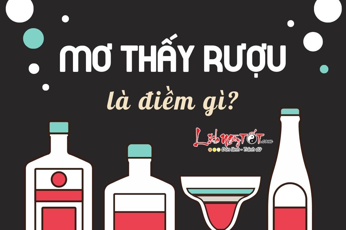 Mơ thấy rượu vang bị đổ