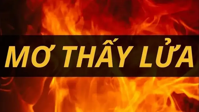 Nằm mơ thấy lửa cháy nhà: Giải mã giấc mơ và ý nghĩa số đề